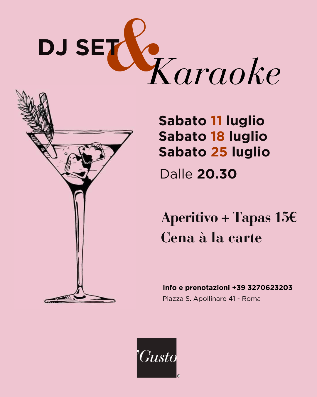 DJ Set e Karaoke da Gusto - sabato 11, 18, 25 luglio 2026