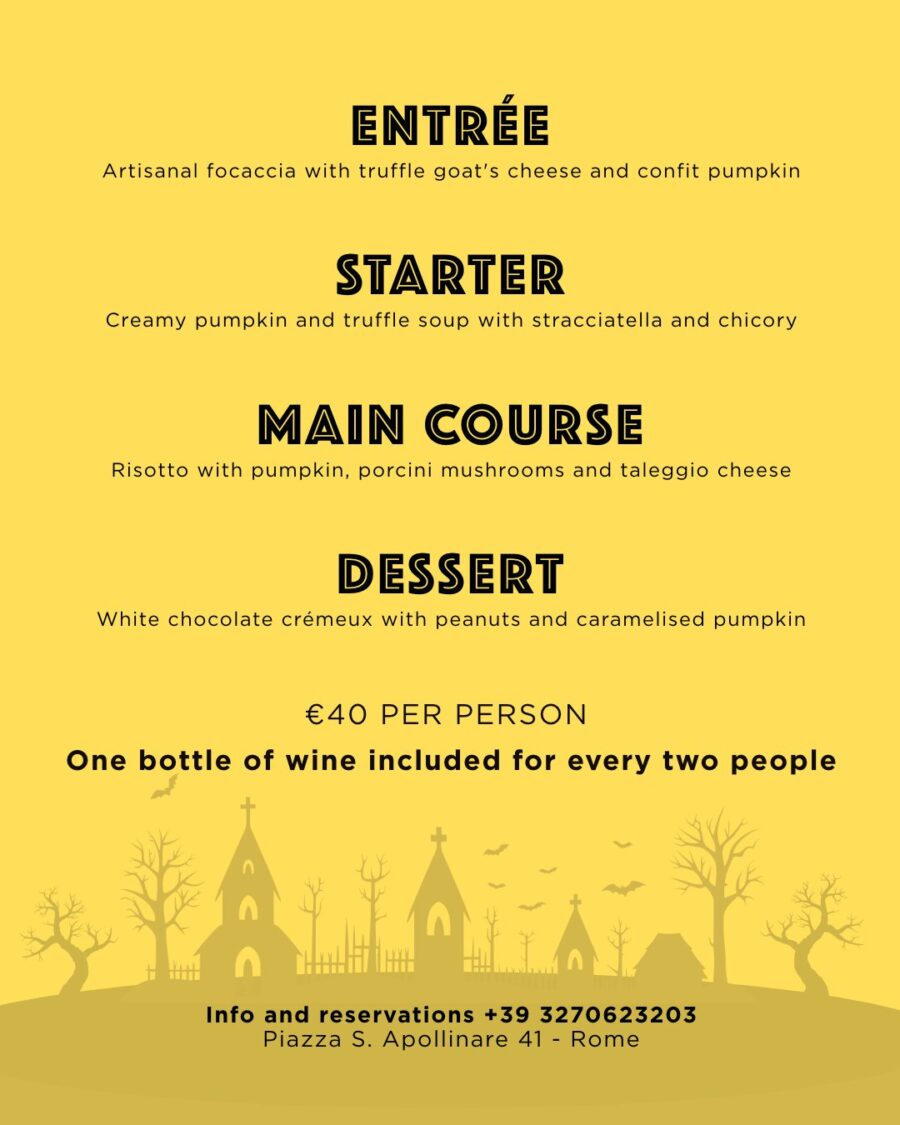 Halloween menu at ’Gusto, 31 October: entrée, starter, main course and dessert, 40 euros per person with one bottle of wine for every two people